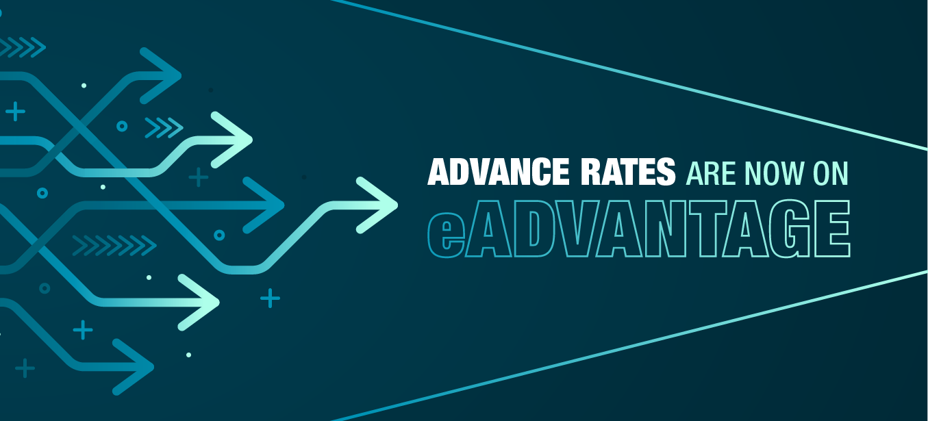 Advance Rates are Moving to eAdvantage